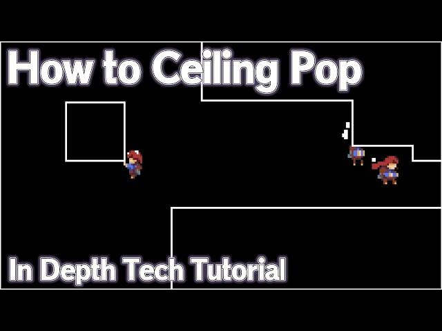 How to Ceiling Pop - Celeste In Depth Tech Tutorial