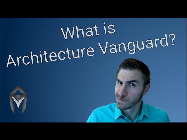 What is Architecture Vanguard?