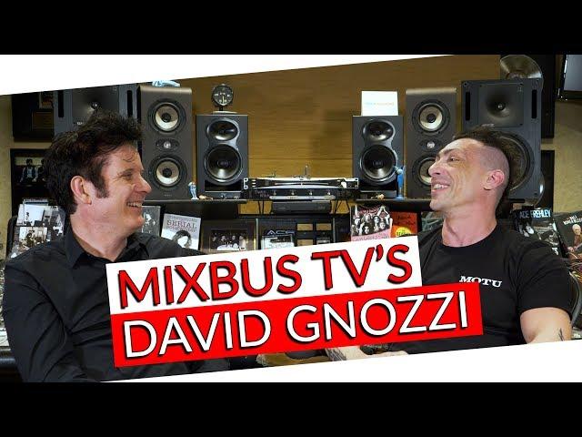 David Gnozzi of MixbusTV: Platinum Engineer & Audio Educator - Warren Huart: Produce Like A Pro