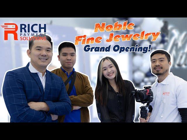 Mừng Khai Trương Noble Fine Jewelry chi nhánh Richardson!  Trải nghiệm 1 ngày đặc biệt!