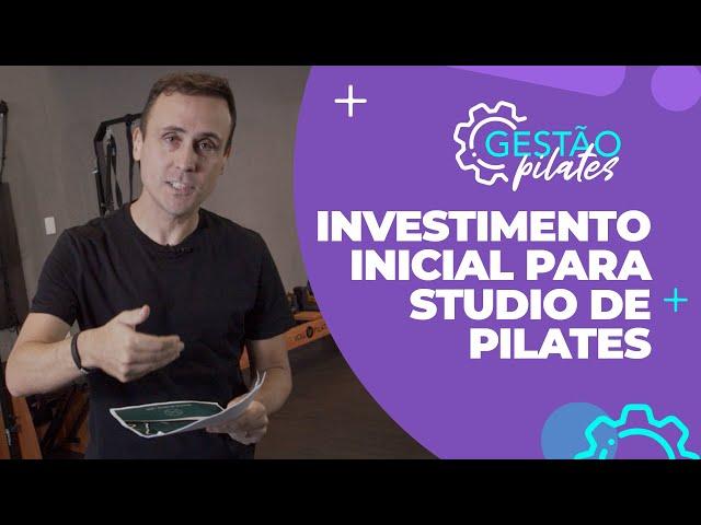 Como calcular o investimento da abertura de um Studio de Pilates?