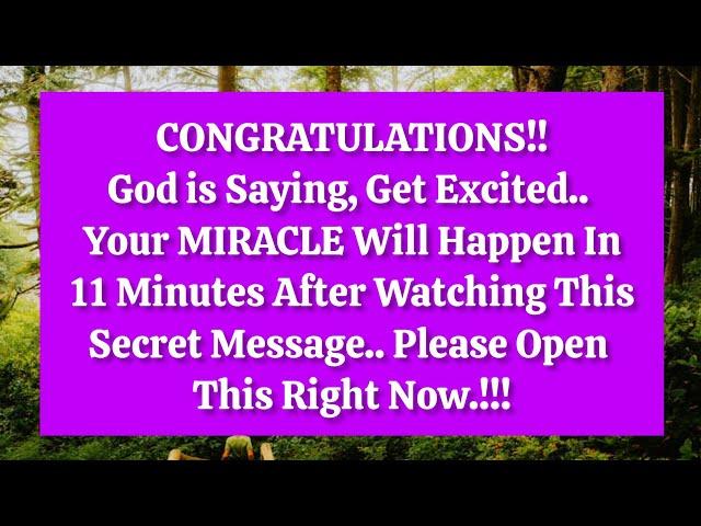 CONGRATULATIONS !! God is Saying, Get Excited...