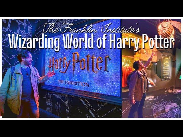 Wizarding World of Harry Potter️ | Exhibition Full Tour | The Franklin Institute | Philadelphia, PA
