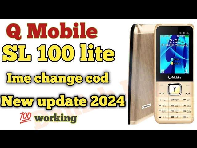 Q mobile sl100 and sl100 lite imei code change 2024 @danishlab