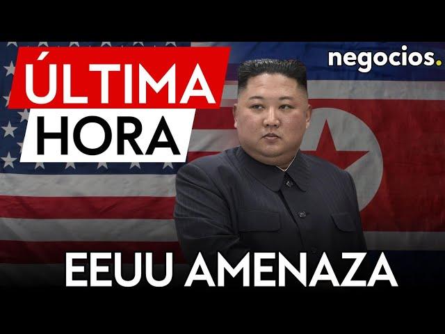 ÚLTIMA HORA | EEUU: El ataque nuclear de Corea del Norte acabará con el régimen de Kim Jong-un