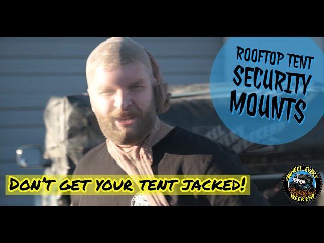 How to steal a Rooftop Tent