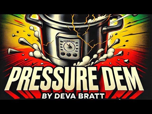 Deva Bratt- Pressure Dem Prod. CypressMuzik