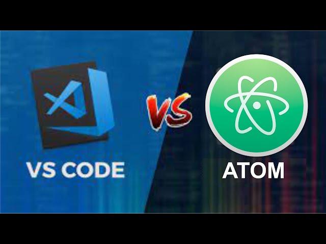 VS Code vs Atom