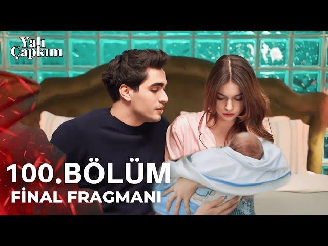 Yalı Çapkını 100. Bölüm 1. Fragmanı | Adını Fuat Koyalım!