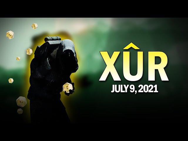 Xur Location & Exotics 7-9-21 / July 9, 2021 [Destiny 2]