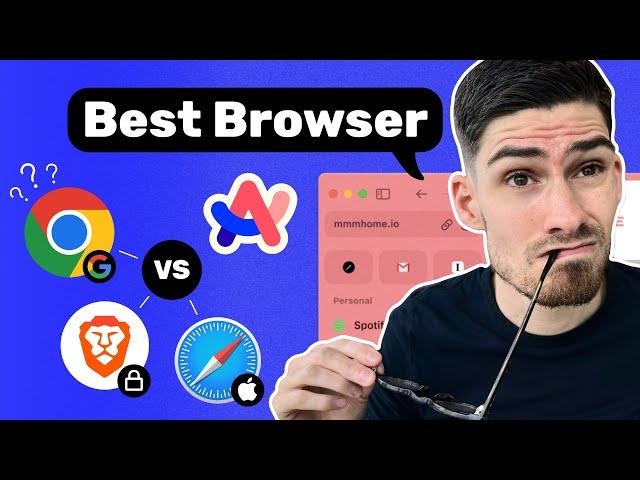 Best Web Browser 2025? Arc Browser vs Chrome vs Safari vs Brave