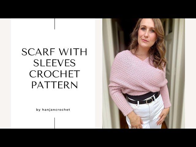 Crochet Sweater Scarf With Sleeves Tutorial