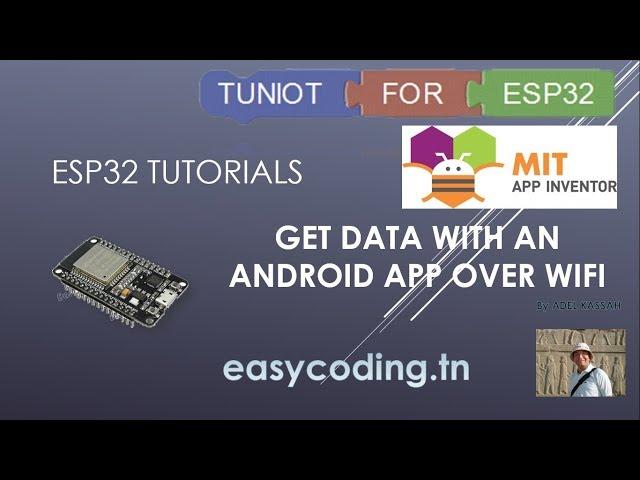 ESP32 tutorial B-07 Part1: Get data with an Android App over Wifi