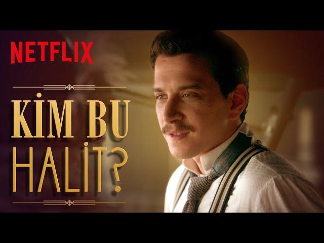 Pera Palas'ta Gece Yarısı | Kim Bu Halit? | Netflix