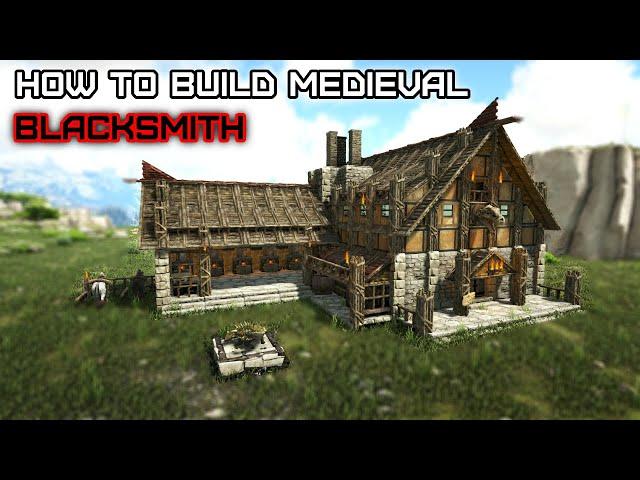 ARK: How To Build a Medieval BLACKSMITH!