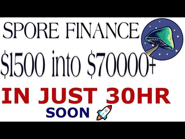 SPORE FINANCE TOKEN - SPORE COIN NEW UPDATE-ONE OF MY SUBSCRIBER MADE $70000+ FROM JUST $1500 CRAZY