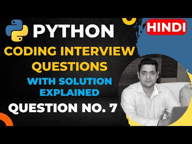 Python Coding Interview Question Explained with Solution - Datacode with Sharad