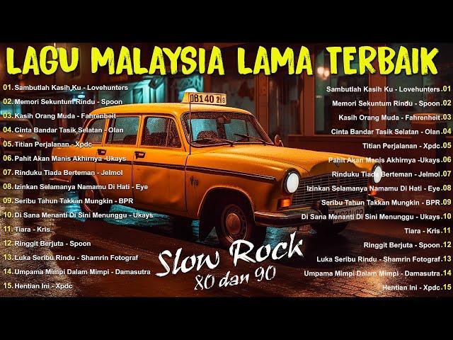 KOLEKSI LAGU JIWANG 80-90AN TERBAIK - LAGU SLOW ROCK MALAYSIA NI PENUH MEMORI - LAGU JIWANG 90AN