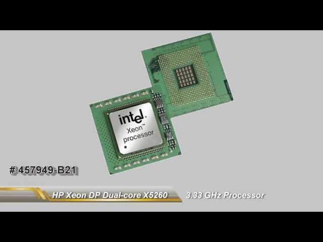 457949-B21 HP Xeon DP Dual-core X5260 3.33GHz Processor