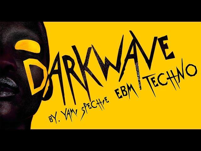 DARKWAVE, EBM, TECHNO. PARTY MIX