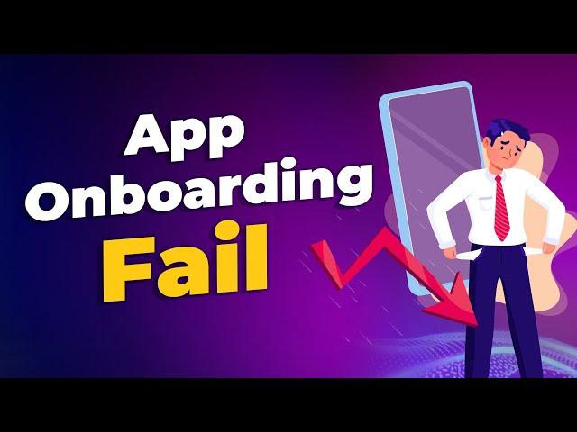 App Onboarding Fail & What To Do Instead