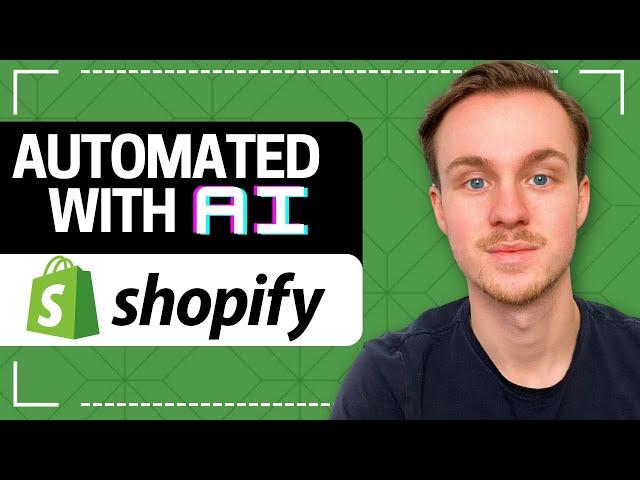 How to Create an AUTOMATED Shopify store with Ai