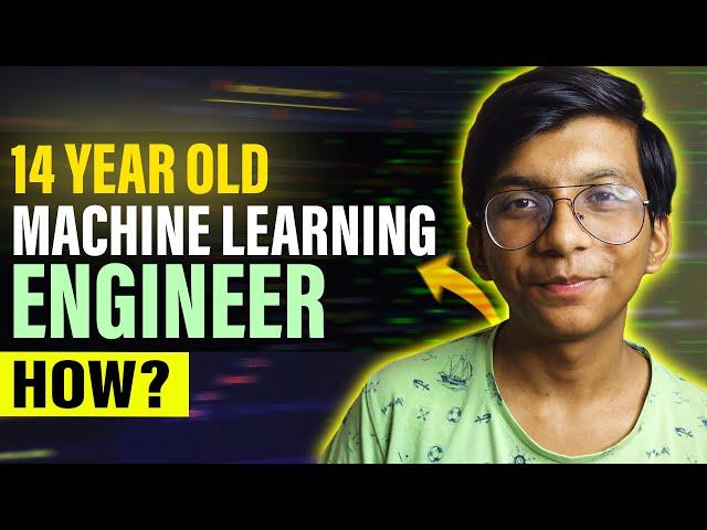 How I Became Data Scientist/ML Engineer at age of 14