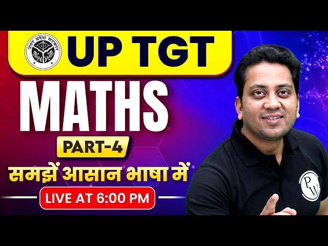 UP TGT Maths Class #4 | Maths For UP Teacher Exam Preparation | TGT Maths Class By Himanshu Sir