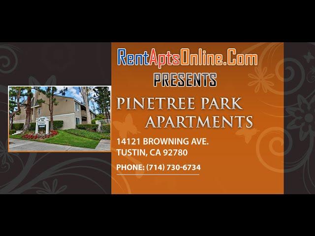 Tustin Apartments, Pine Tree Park Apartments For Rent; Tustin CA 92780, Rental Apts