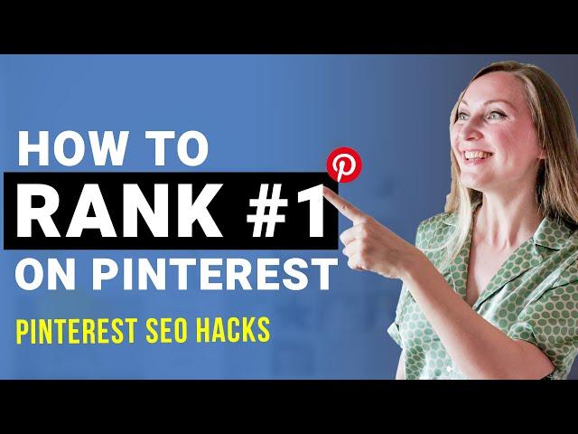  HOW TO RANK #1 ON PINTEREST – Ranking Hacks and Pinterest SEO Strategy for Winners!