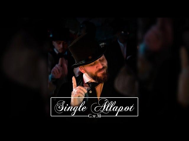 G.w.M - Single állapot /Official Videoclip/