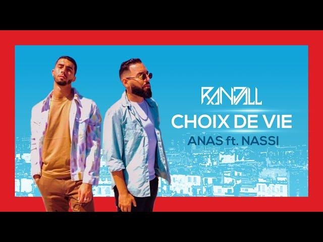 RANDALL x Anas - Choix de vie (feat Nassi)