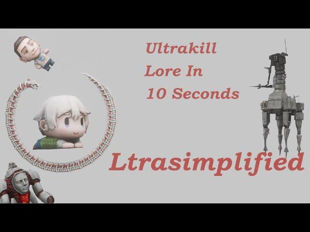 ULTRAKILL Lore in 10 Seconds - UltraSimplified