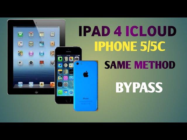 Ipad 4 Iphone 5/5c icloud BYPASS same Method