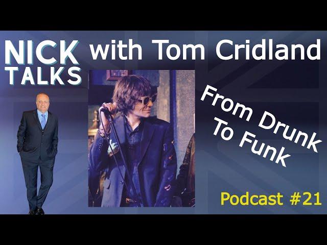 From Drunk To Funk - Podcast #21 - Tom Cridland