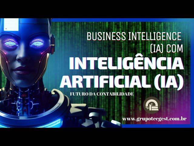 Business Intelligence (BI) com Inteligência Artificial (IA) Otimizando a Gestão Empresarial