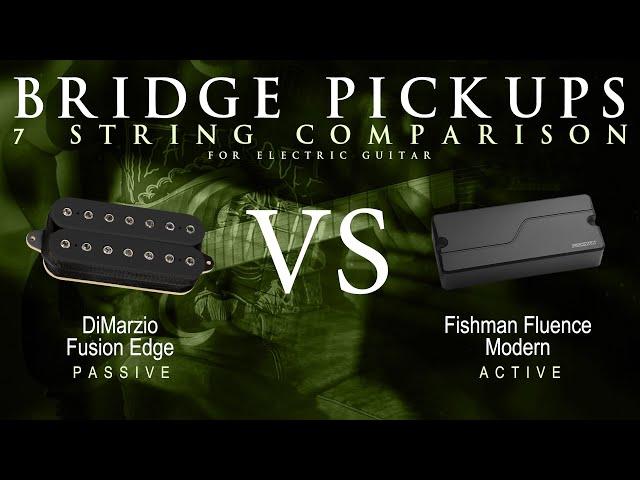 DiMarzio FUSION EDGE 7 vs Fishman FLUENCE MODERN - Seven String Bridge Pickup Guitar Tone Comparison