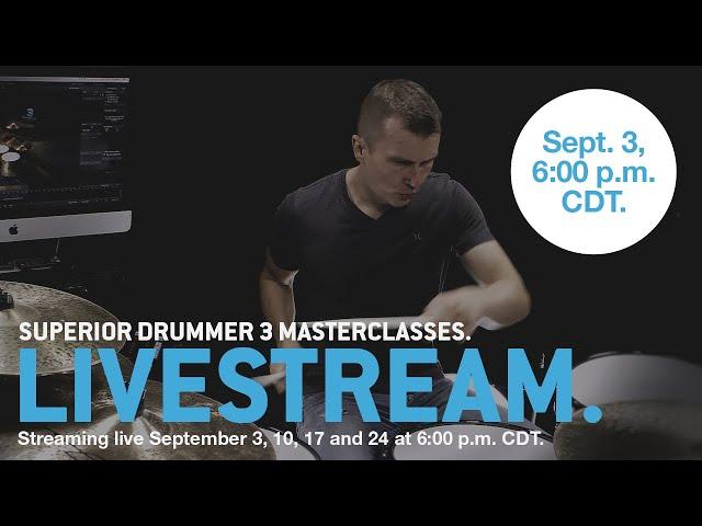 LIVE STREAM:  Superior Drummer 3 w/ E-Drums - Session 1