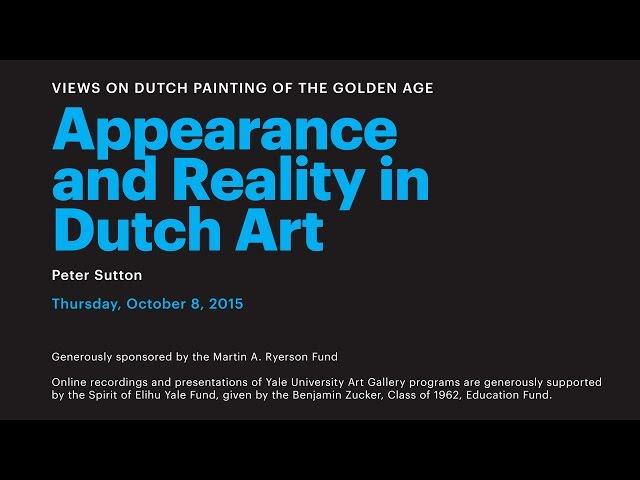 Appearance and Reality in Dutch Art