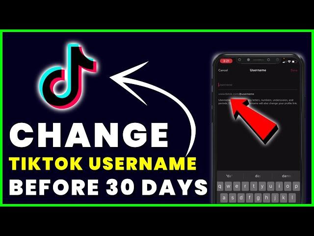 How to Change TikTok Username Before 30 Days (2022)