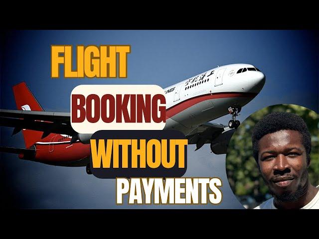 How to book flight online without payment - Step-by-step Guide