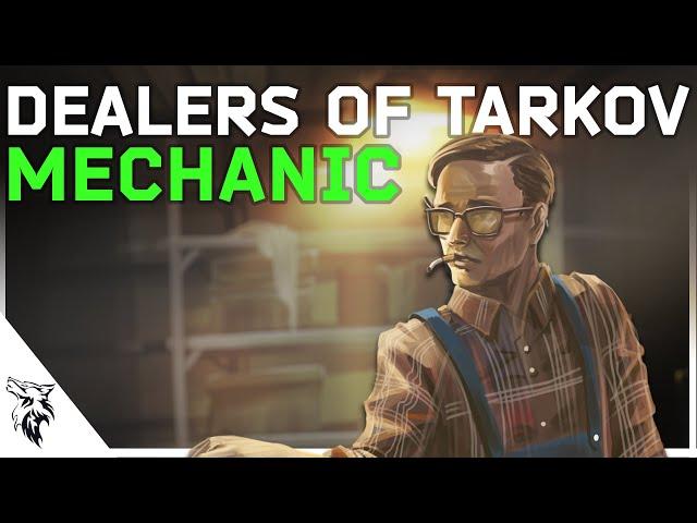 The Complete History and Lore of Mechanic | Dealers of Tarkov