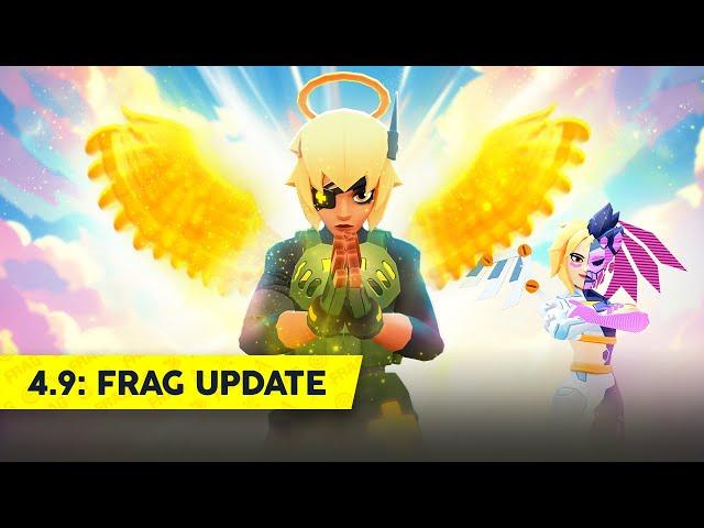 FRAG UPDATE | 4.9 