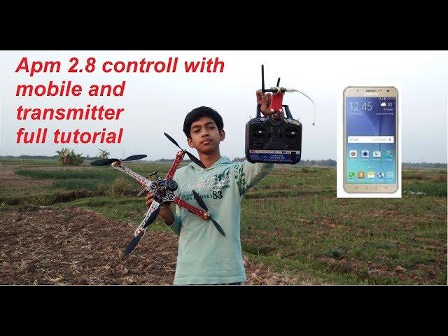 How to fly Apm 2 8 (mobile+Transmitter) full tutorial by Diylifehacker