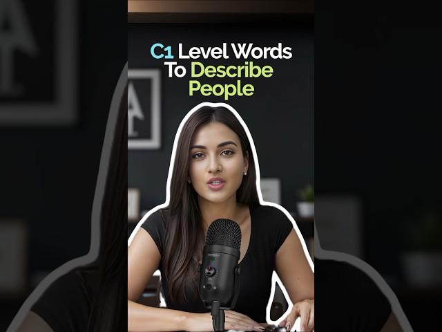 C1 Level Advanced English Words To Describe People #englishvocabulary #advancedenglish #letstalk