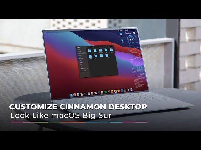 How to Customize Your Cinnamon Desktop Look Like MacOS Big Sur