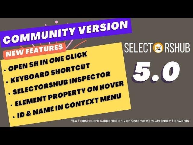 SelectorsHub 5.0 Community Version is Live Now on Chrome : New Features in #selectorshub 5.0 #free