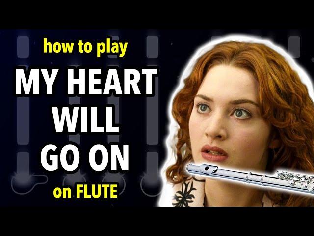 How to play My Heart Will Go On on Flute | Flutorials