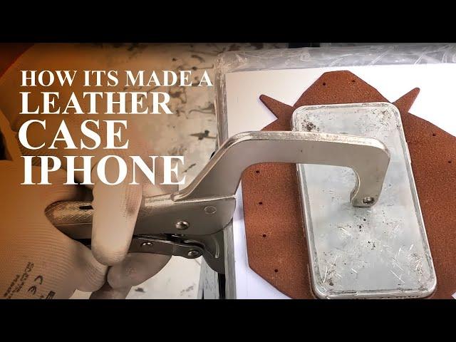 How It's Made Leather iPhone 14, to 11 Case Review Pro and Max