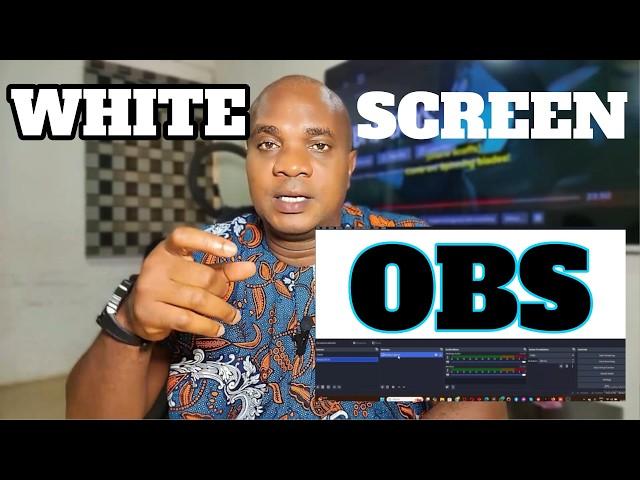 Obs White And Black Screen Fix on Windows 11